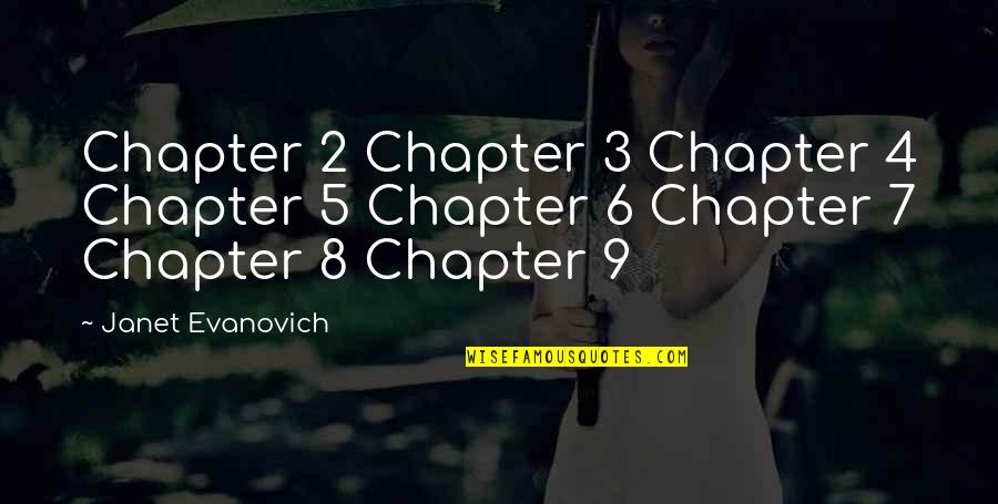 Catarrhs Quotes By Janet Evanovich: Chapter 2 Chapter 3 Chapter 4 Chapter 5