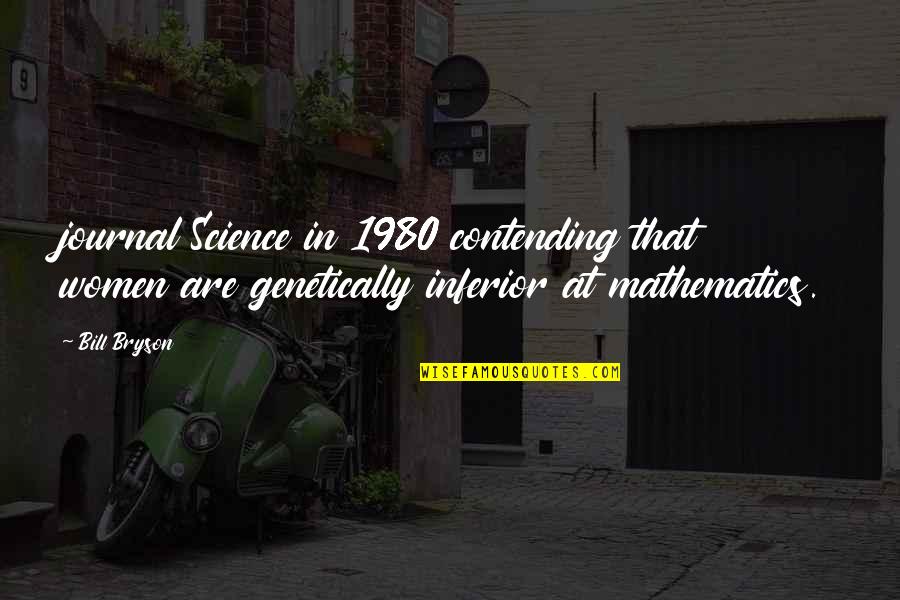 Catch Bees With Honey Quote Quotes By Bill Bryson: journal Science in 1980 contending that women are Catch Bees With Honey Quote Quotes By Bill Bryson: journal Science in 1980 contending that women are