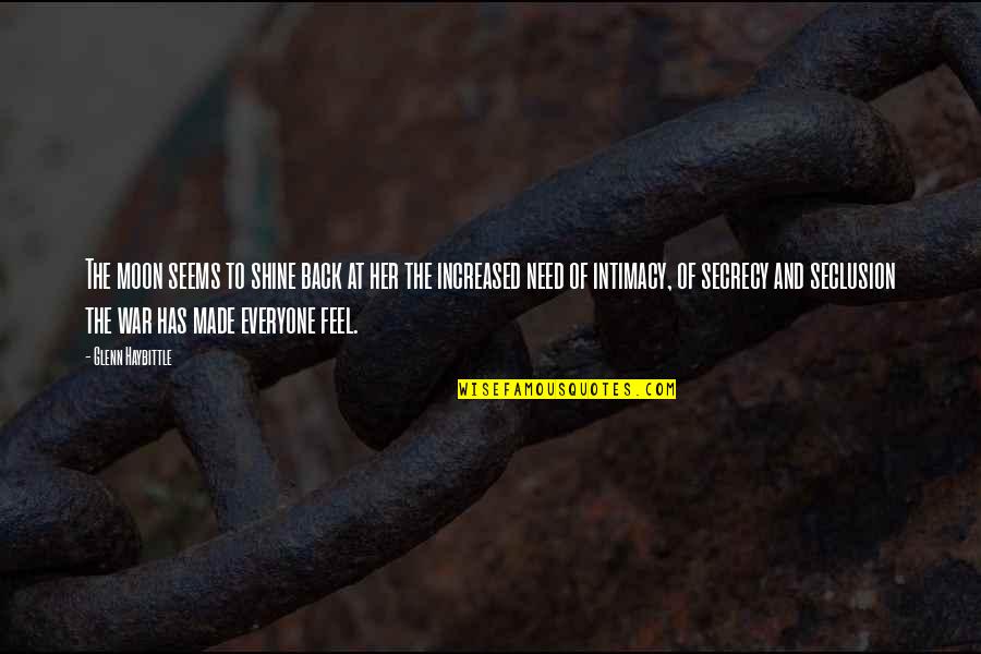 Catchin Feelings Quotes By Glenn Haybittle: The moon seems to shine back at her