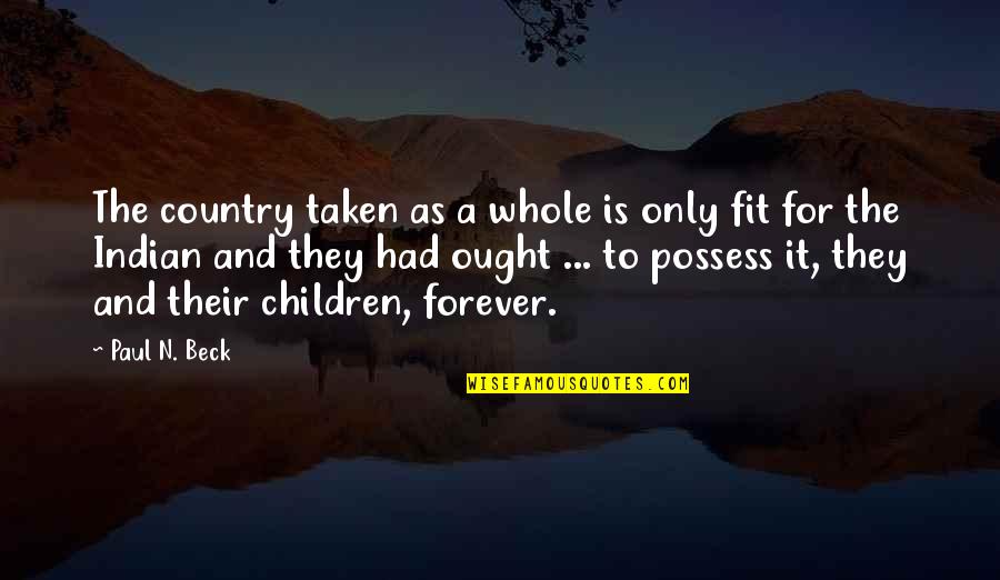 Catching Up Sunset Quotes By Paul N. Beck: The country taken as a whole is only Catching Up Sunset Quotes By Paul N. Beck: The country taken as a whole is only