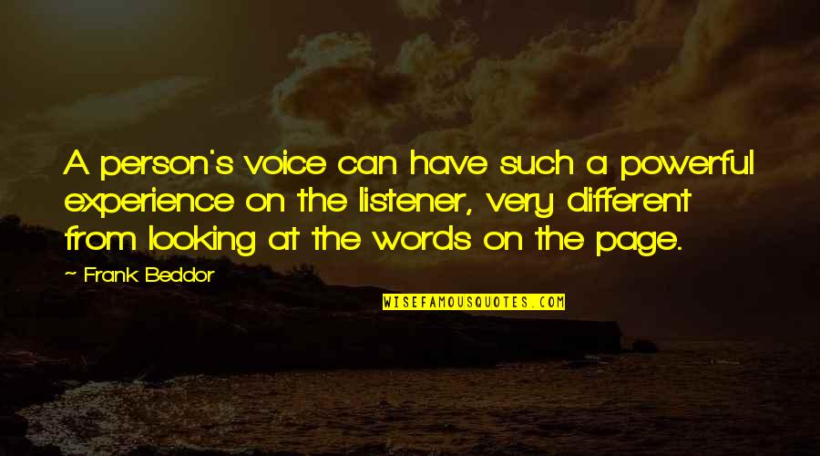 Catchy Travel Agent Quotes By Frank Beddor: A person's voice can have such a powerful