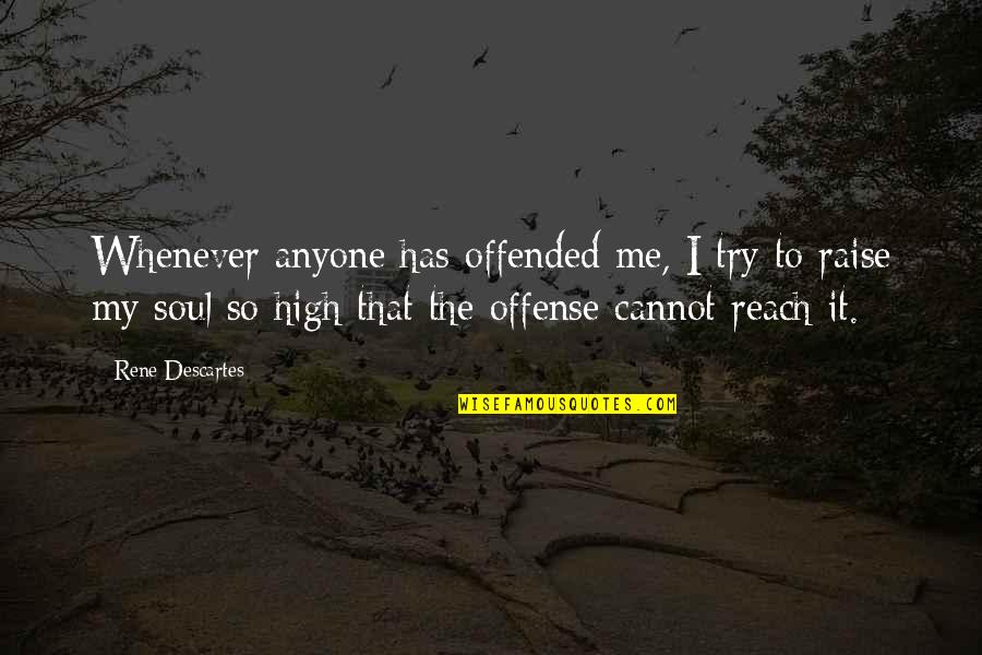 Catdog Winslow Quotes By Rene Descartes: Whenever anyone has offended me, I try to Catdog Winslow Quotes By Rene Descartes: Whenever anyone has offended me, I try to