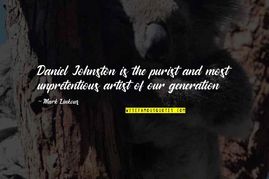 Catecismo Para Quotes By Mark Linkous: Daniel Johnston is the purist and most unpretentious