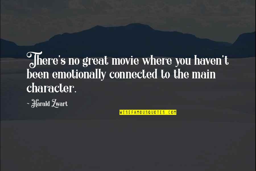 Categorising Quotes By Harald Zwart: There's no great movie where you haven't been
