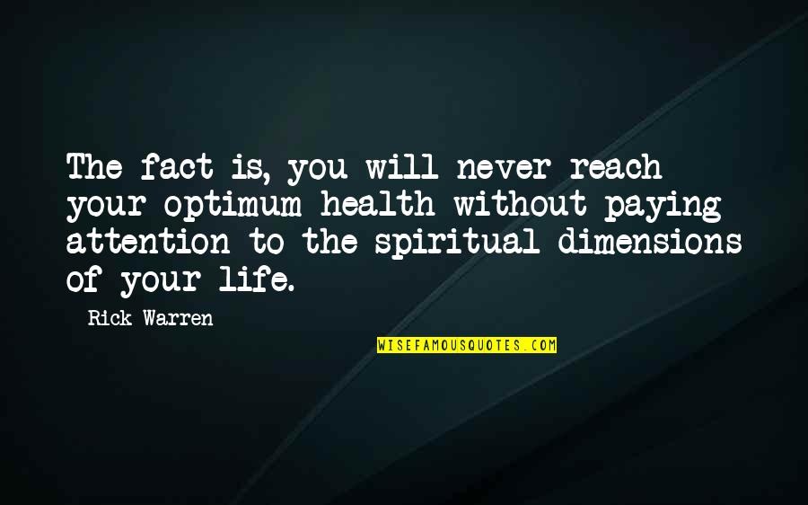 Cathy And Linton Love Quotes By Rick Warren: The fact is, you will never reach your