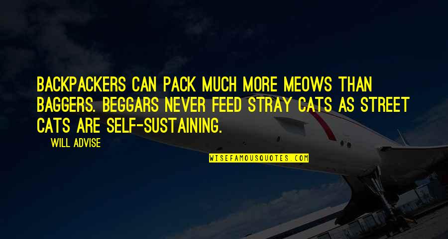 Cats And Food Quotes By Will Advise: Backpackers can pack much more meows than baggers.