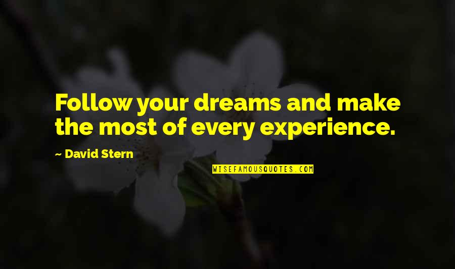 Cattier Masque Quotes By David Stern: Follow your dreams and make the most of