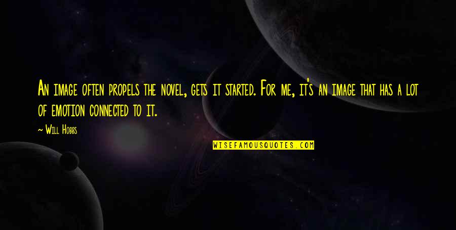 Cattier Masque Quotes By Will Hobbs: An image often propels the novel, gets it Cattier Masque Quotes By Will Hobbs: An image often propels the novel, gets it