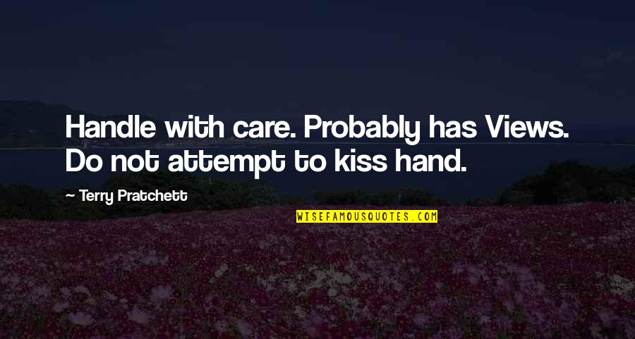 Catwoman Love Quotes By Terry Pratchett: Handle with care. Probably has Views. Do not