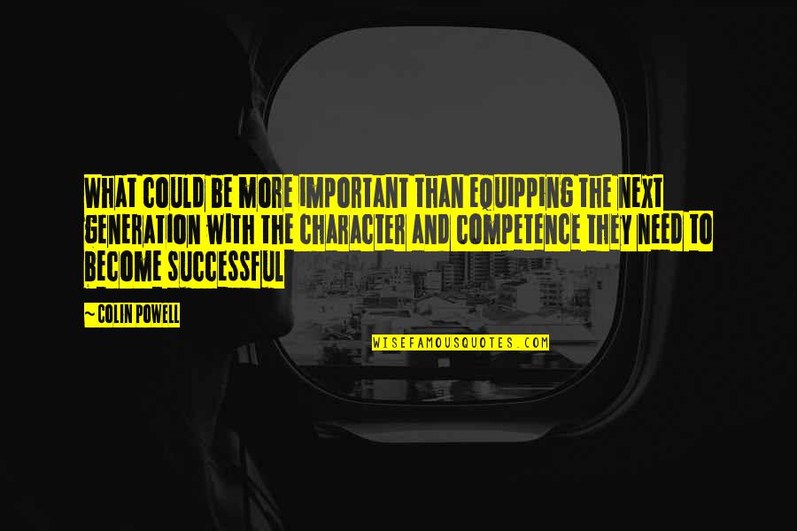 Caudella Quotes By Colin Powell: What could be more important than equipping the Caudella Quotes By Colin Powell: What could be more important than equipping the