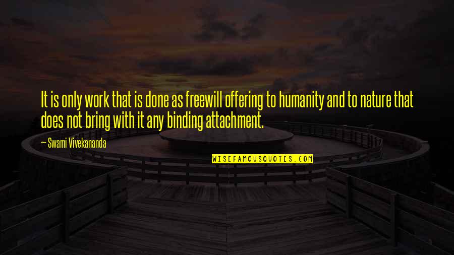 Cavadini Watches Quotes By Swami Vivekananda: It is only work that is done as