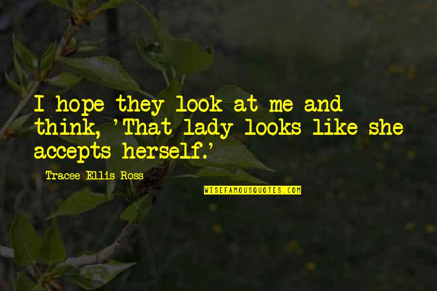 Cavadini Watches Quotes By Tracee Ellis Ross: I hope they look at me and think,