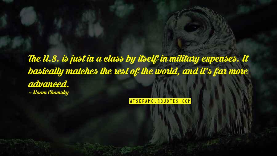 Caveney Magic Quotes By Noam Chomsky: The U.S. is just in a class by Caveney Magic Quotes By Noam Chomsky: The U.S. is just in a class by