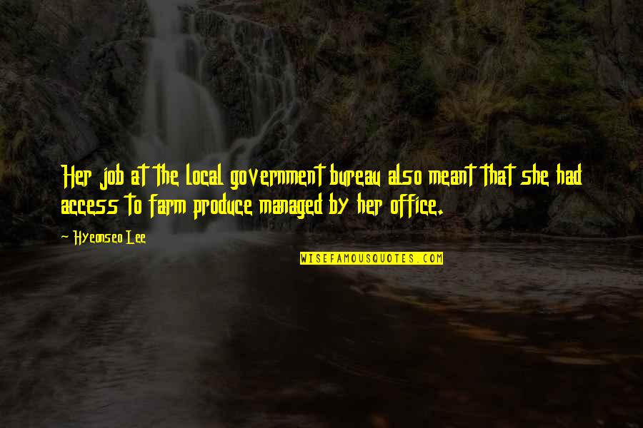 Cazic Thule Quotes By Hyeonseo Lee: Her job at the local government bureau also