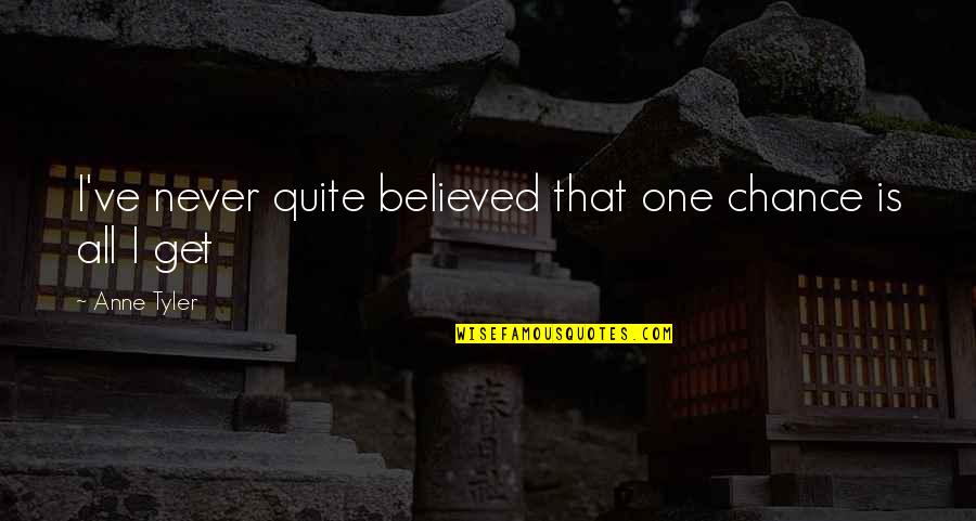Cbd Oil Side Effects Quotes By Anne Tyler: I've never quite believed that one chance is