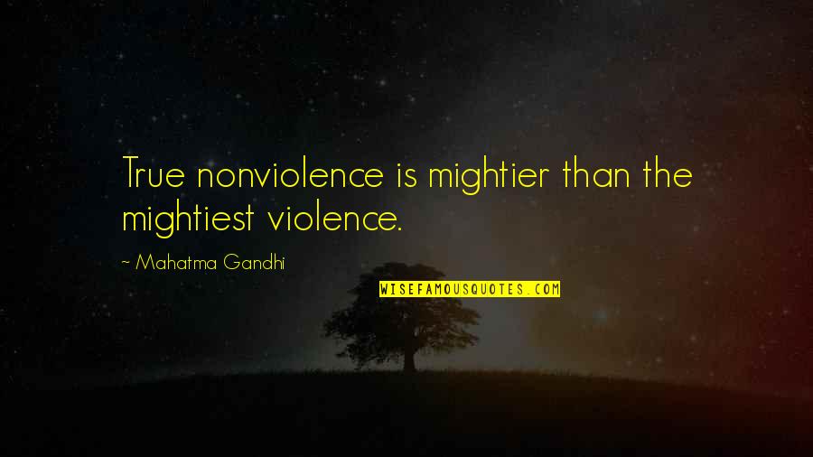 Ccc New Deal Quotes By Mahatma Gandhi: True nonviolence is mightier than the mightiest violence.
