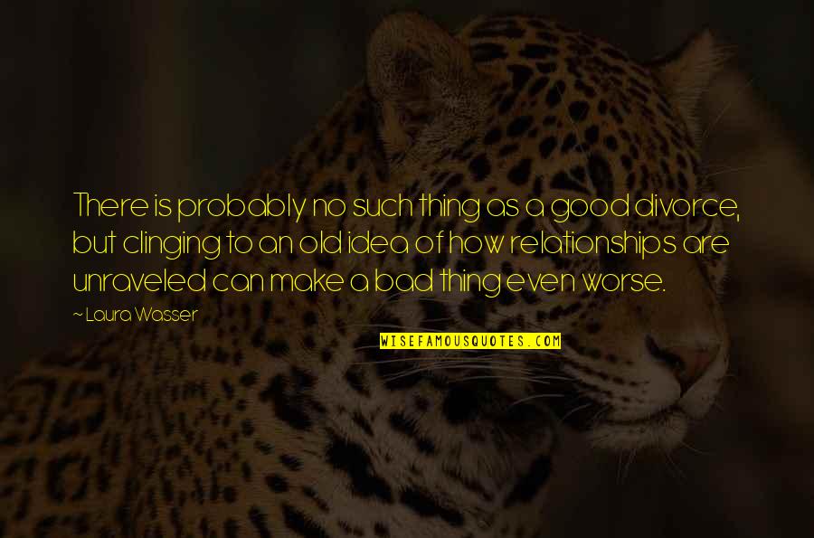 Cebada Definicion Quotes By Laura Wasser: There is probably no such thing as a Cebada Definicion Quotes By Laura Wasser: There is probably no such thing as a