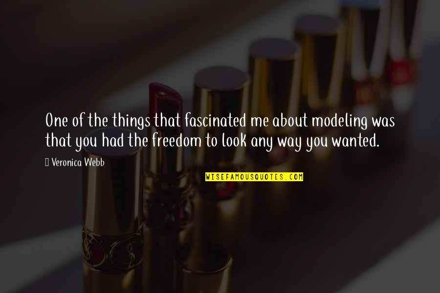 Celastrus Quotes By Veronica Webb: One of the things that fascinated me about Celastrus Quotes By Veronica Webb: One of the things that fascinated me about