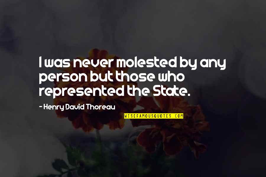 Cellblock Quotes By Henry David Thoreau: I was never molested by any person but