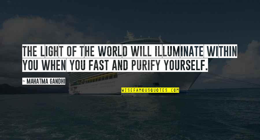 Cellulosic Materials Quotes By Mahatma Gandhi: The light of the world will illuminate within Cellulosic Materials Quotes By Mahatma Gandhi: The light of the world will illuminate within