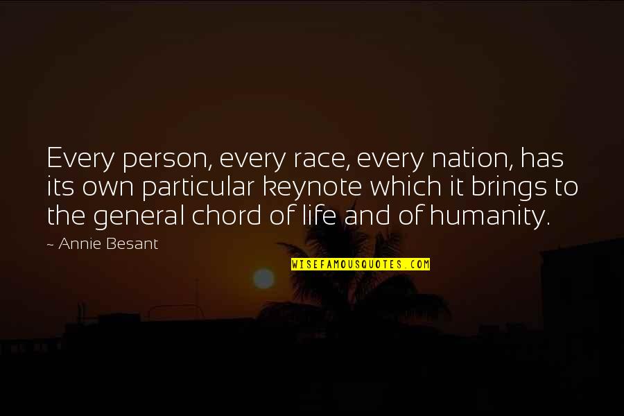 Celosa Yo Quotes By Annie Besant: Every person, every race, every nation, has its