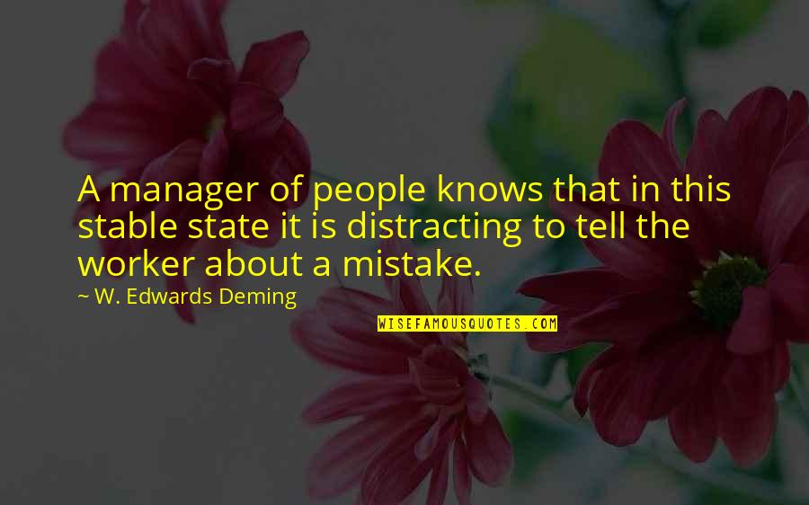 Cemetery Weather Quotes By W. Edwards Deming: A manager of people knows that in this