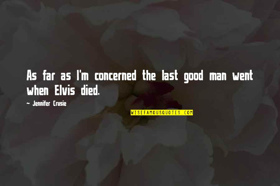 Cemile Lengel Quotes By Jennifer Crusie: As far as I'm concerned the last good