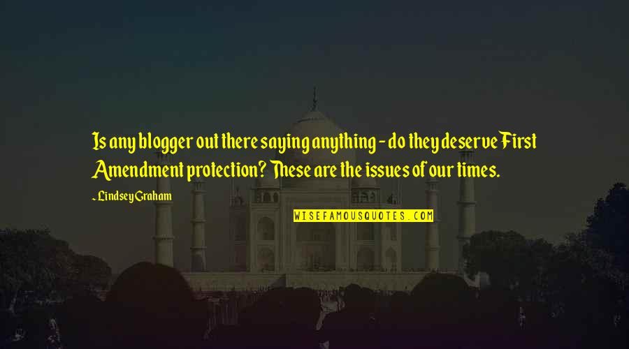 Cenaze Islemleri Quotes By Lindsey Graham: Is any blogger out there saying anything -