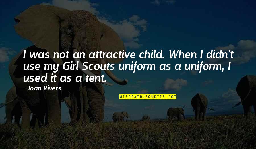Censurar Conjugation Quotes By Joan Rivers: I was not an attractive child. When I Censurar Conjugation Quotes By Joan Rivers: I was not an attractive child. When I
