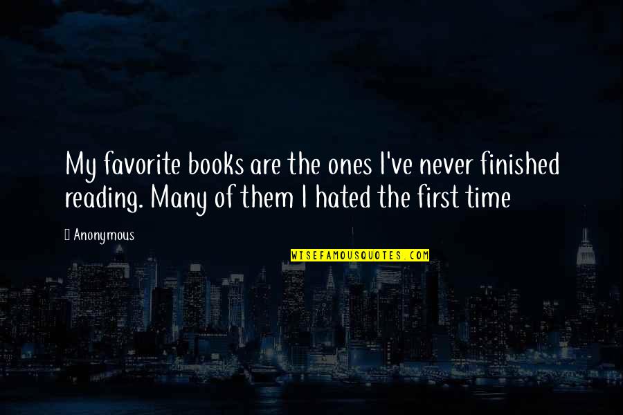 Centerfielder Quotes By Anonymous: My favorite books are the ones I've never