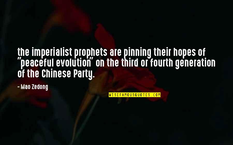 Centi Love Quotes By Mao Zedong: the imperialist prophets are pinning their hopes of
