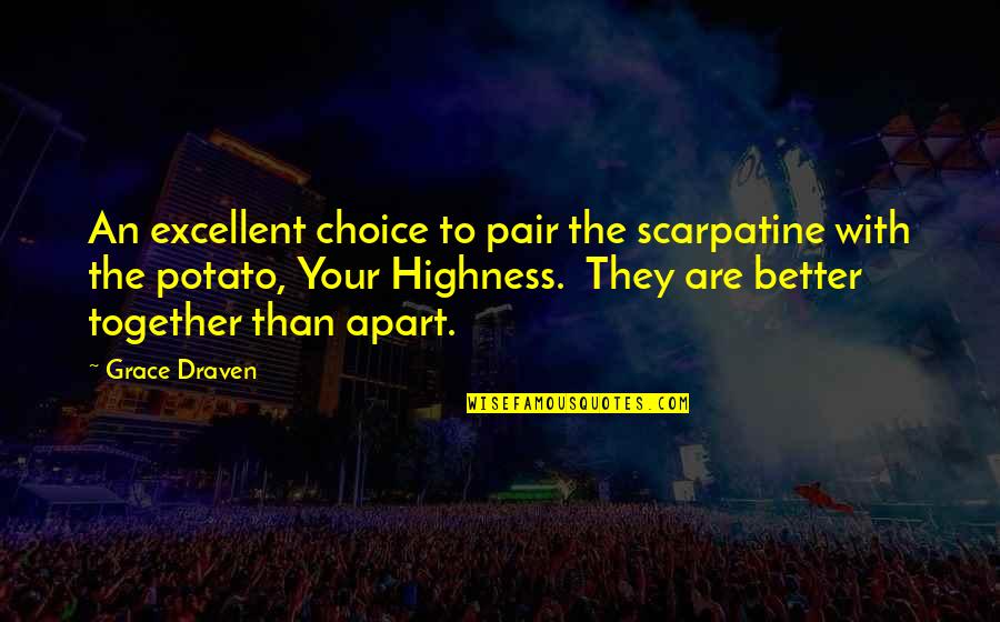 Centurion Quotes By Grace Draven: An excellent choice to pair the scarpatine with Centurion Quotes By Grace Draven: An excellent choice to pair the scarpatine with