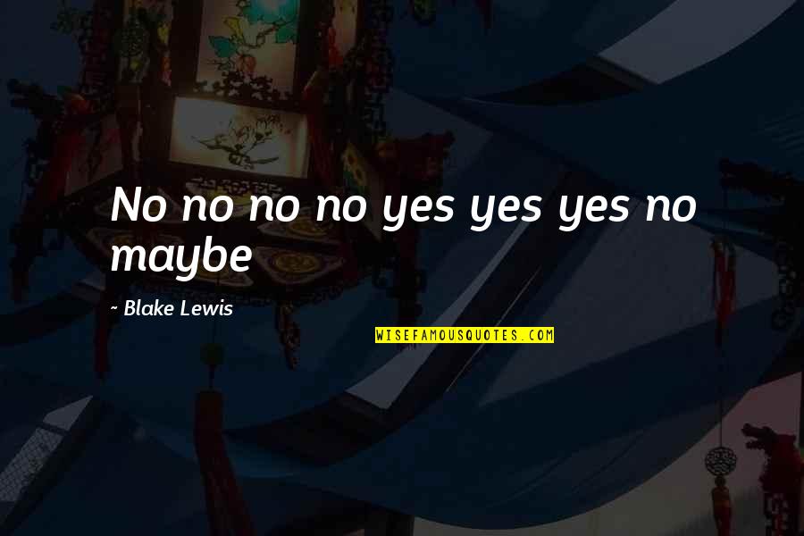 Cereal Quote Quotes By Blake Lewis: No no no no yes yes yes no Cereal Quote Quotes By Blake Lewis: No no no no yes yes yes no