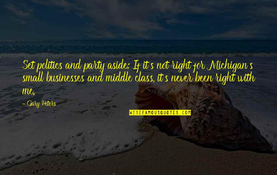 Cerelia Goddess Quotes By Gary Peters: Set politics and party aside: If it's not Cerelia Goddess Quotes By Gary Peters: Set politics and party aside: If it's not