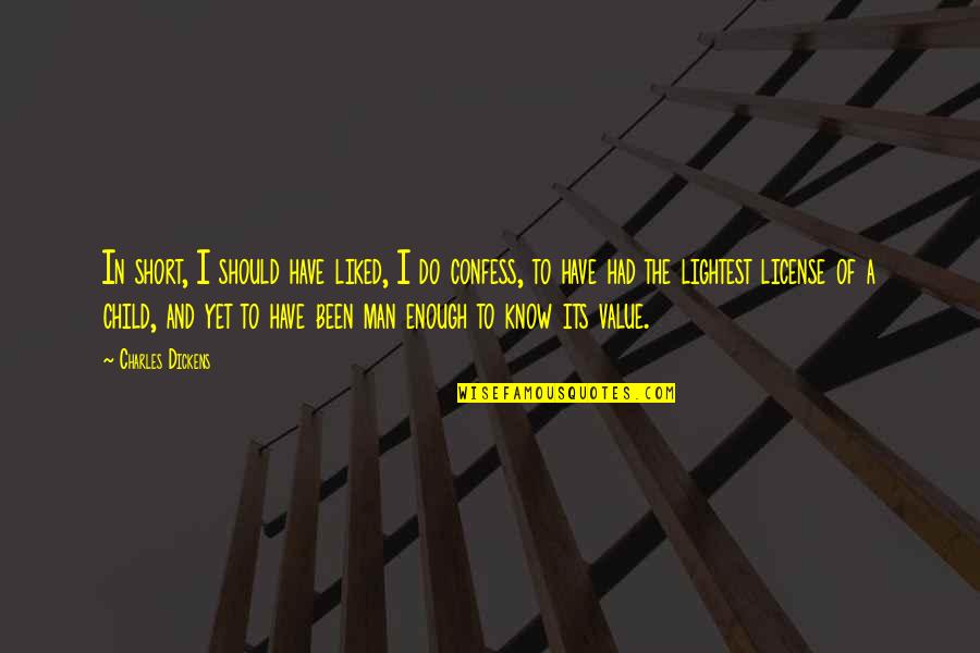 Cerridwen Fallingstar Quotes By Charles Dickens: In short, I should have liked, I do Cerridwen Fallingstar Quotes By Charles Dickens: In short, I should have liked, I do