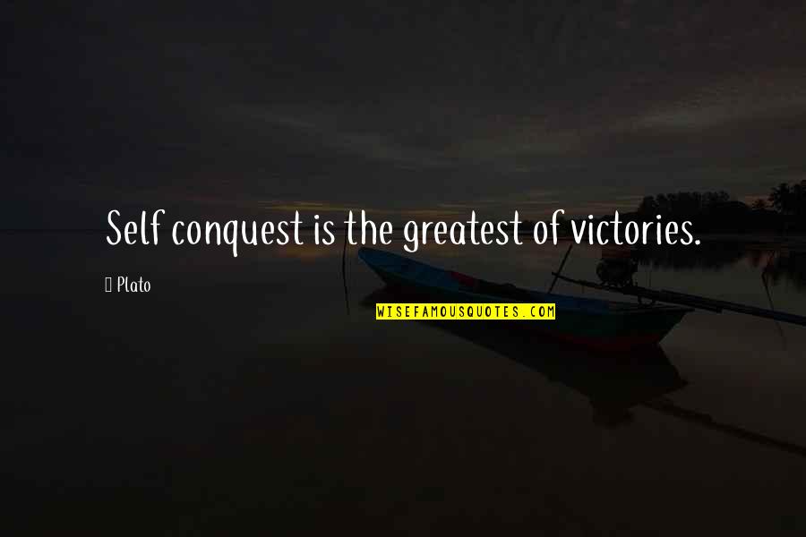 Cersei Joffrey Quotes By Plato: Self conquest is the greatest of victories.