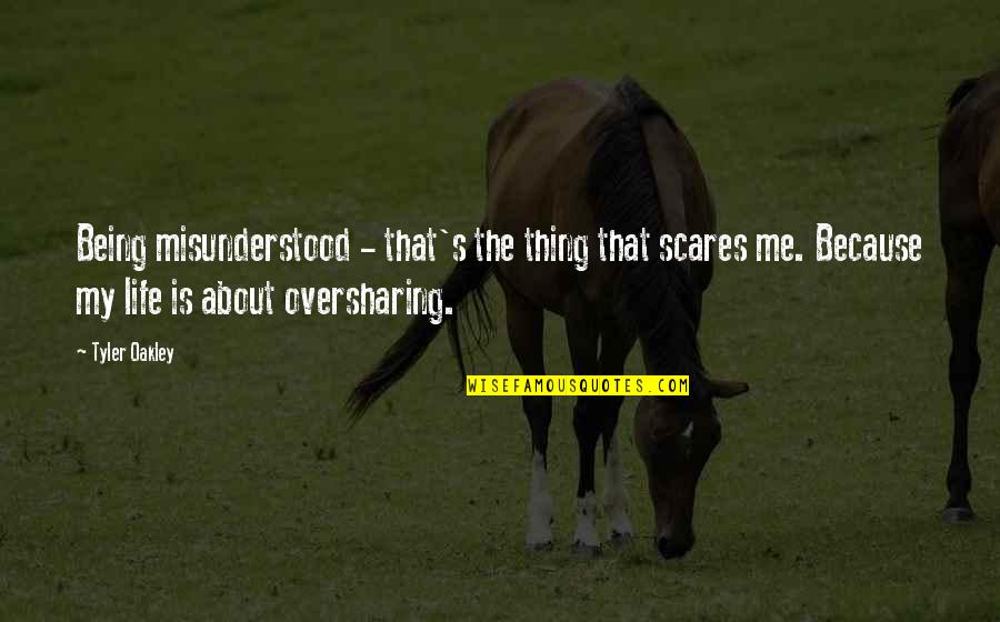 Cervoni Construction Quotes By Tyler Oakley: Being misunderstood - that's the thing that scares Cervoni Construction Quotes By Tyler Oakley: Being misunderstood - that's the thing that scares