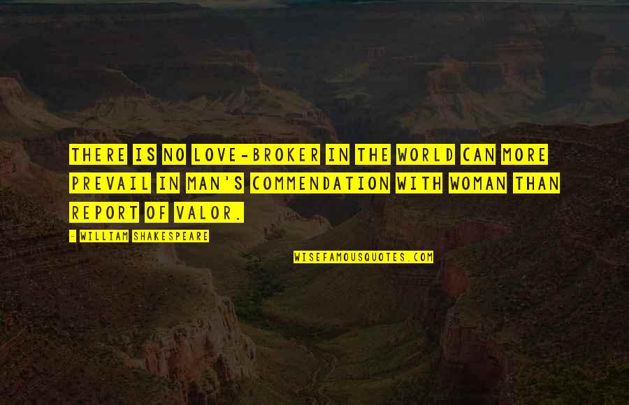 Cesaro Wrestler Quotes By William Shakespeare: There is no love-broker in the world can Cesaro Wrestler Quotes By William Shakespeare: There is no love-broker in the world can