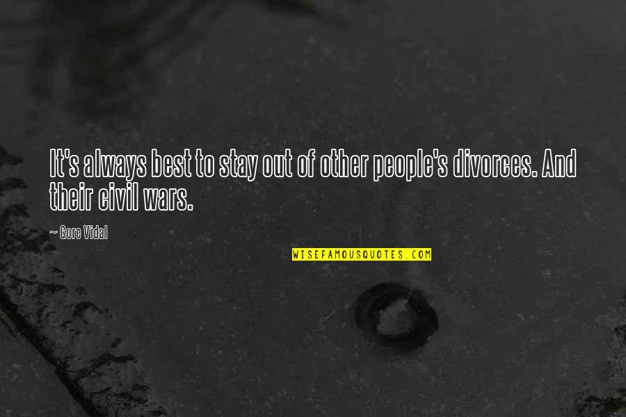 Cesars Quotes By Gore Vidal: It's always best to stay out of other