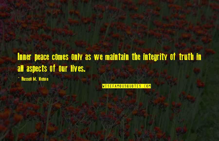 Cesith Quotes By Russell M. Nelson: Inner peace comes only as we maintain the Cesith Quotes By Russell M. Nelson: Inner peace comes only as we maintain the