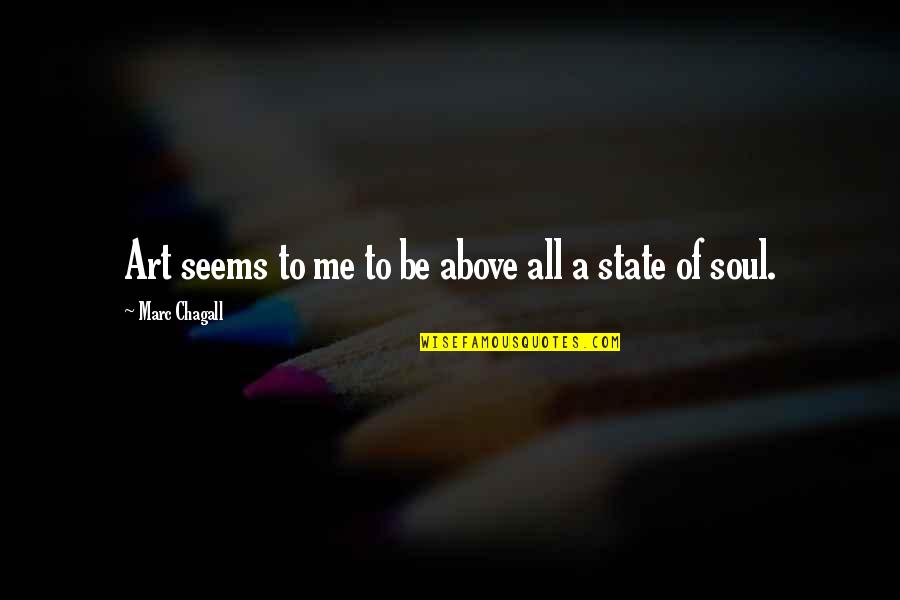 Chagall Quotes By Marc Chagall: Art seems to me to be above all Chagall Quotes By Marc Chagall: Art seems to me to be above all