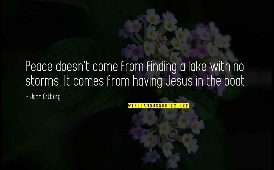Chains And Love Quotes By John Ortberg: Peace doesn't come from finding a lake with Chains And Love Quotes By John Ortberg: Peace doesn't come from finding a lake with