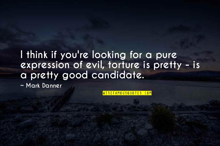 Chalais Randle Quotes By Mark Danner: I think if you're looking for a pure Chalais Randle Quotes By Mark Danner: I think if you're looking for a pure