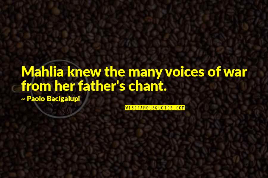 Chalkboard Decor Quotes By Paolo Bacigalupi: Mahlia knew the many voices of war from Chalkboard Decor Quotes By Paolo Bacigalupi: Mahlia knew the many voices of war from