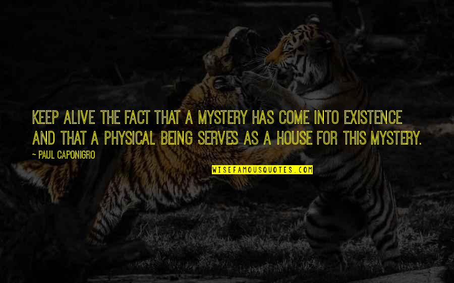 Challenges In Life Pinterest Quotes By Paul Caponigro: Keep alive the fact that a mystery has Challenges In Life Pinterest Quotes By Paul Caponigro: Keep alive the fact that a mystery has