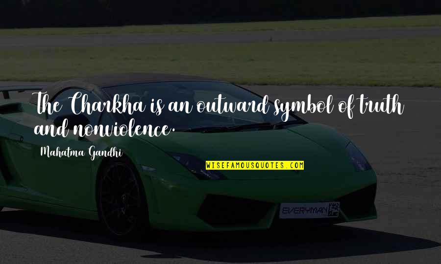 Chamberless Hydrants Quotes By Mahatma Gandhi: The Charkha is an outward symbol of truth Chamberless Hydrants Quotes By Mahatma Gandhi: The Charkha is an outward symbol of truth