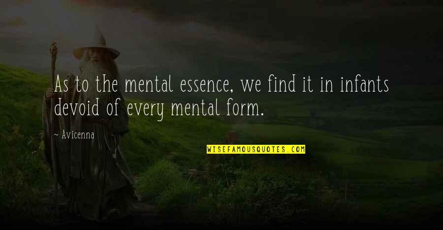 Champetier De Ribes Quotes By Avicenna: As to the mental essence, we find it