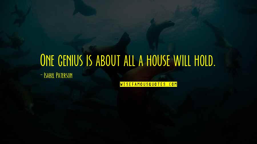 Chandra Shekhar Azad Hindi Quotes By Isabel Paterson: One genius is about all a house will Chandra Shekhar Azad Hindi Quotes By Isabel Paterson: One genius is about all a house will