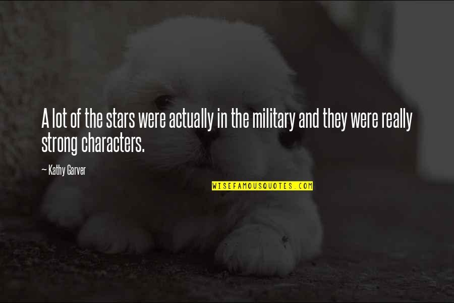 Chandramouli Movie Quotes By Kathy Garver: A lot of the stars were actually in Chandramouli Movie Quotes By Kathy Garver: A lot of the stars were actually in