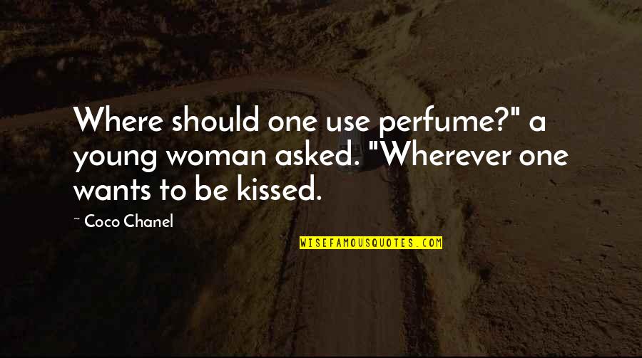Chanel No 5 Perfume Quotes By Coco Chanel: Where should one use perfume?" a young woman